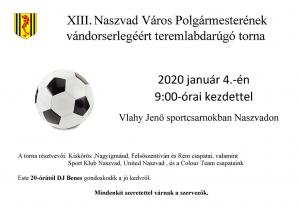 XIII.  Naszvad város Polgármesterének vándorserlegéért kiírt teremlabdarúgó torna 1